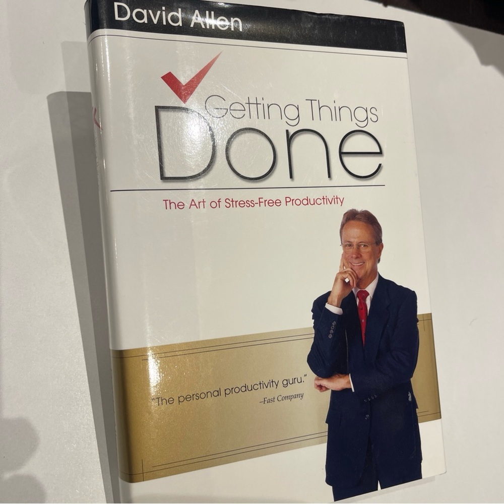 Getting Things Done: The Art of Stress-Free -, hardcover, David Allen book